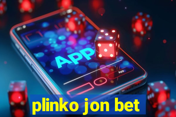 plinko jon bet